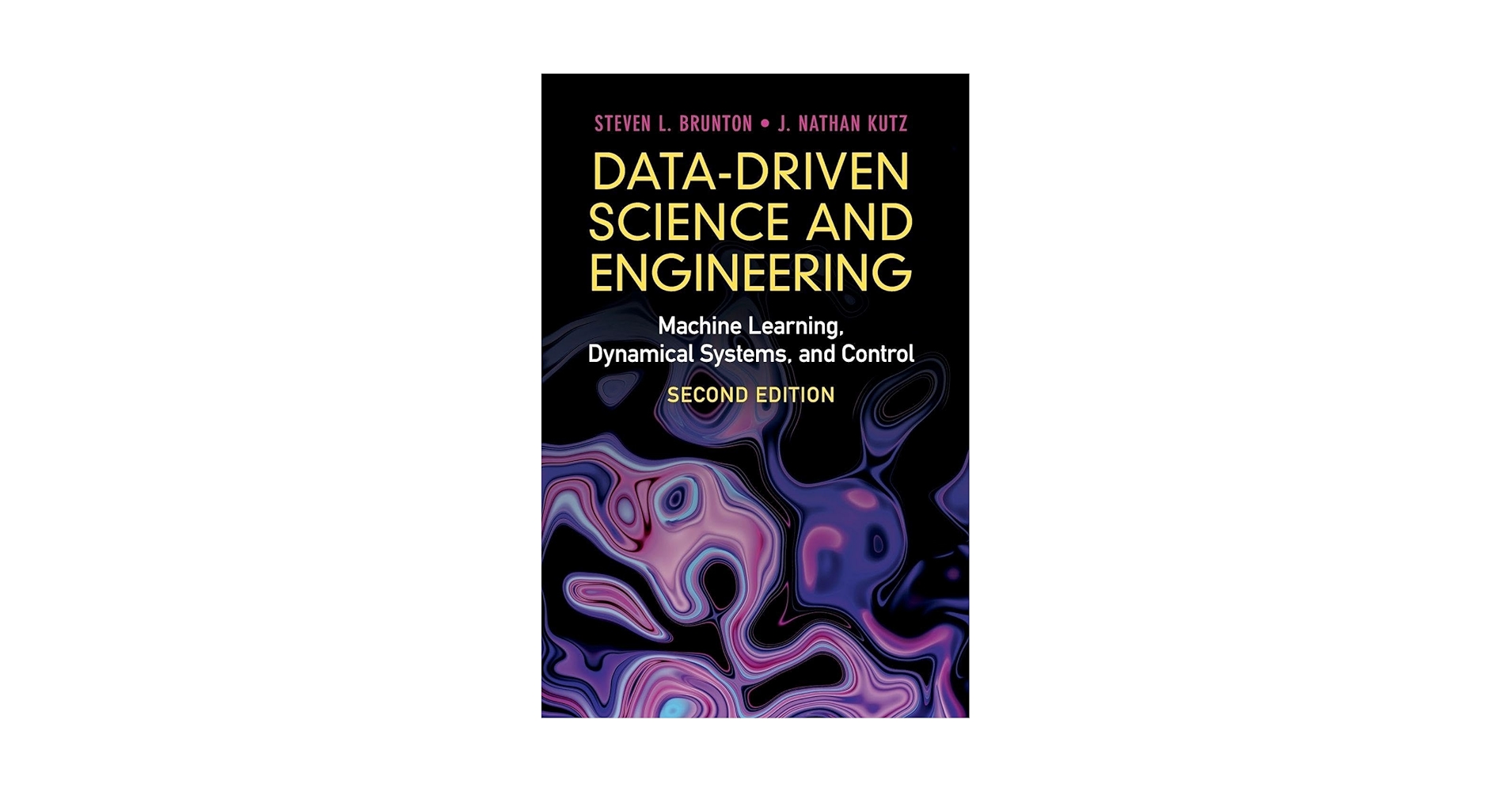 Data-Driven Science and Engineering（2ND） Steven Brunton (@eigensteve): 